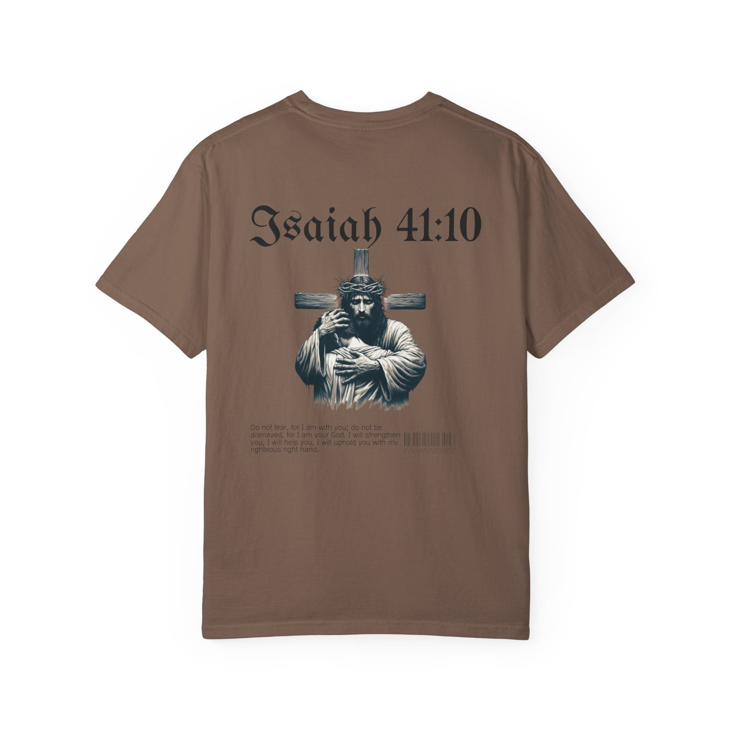 Isaiah 41:10 Tee