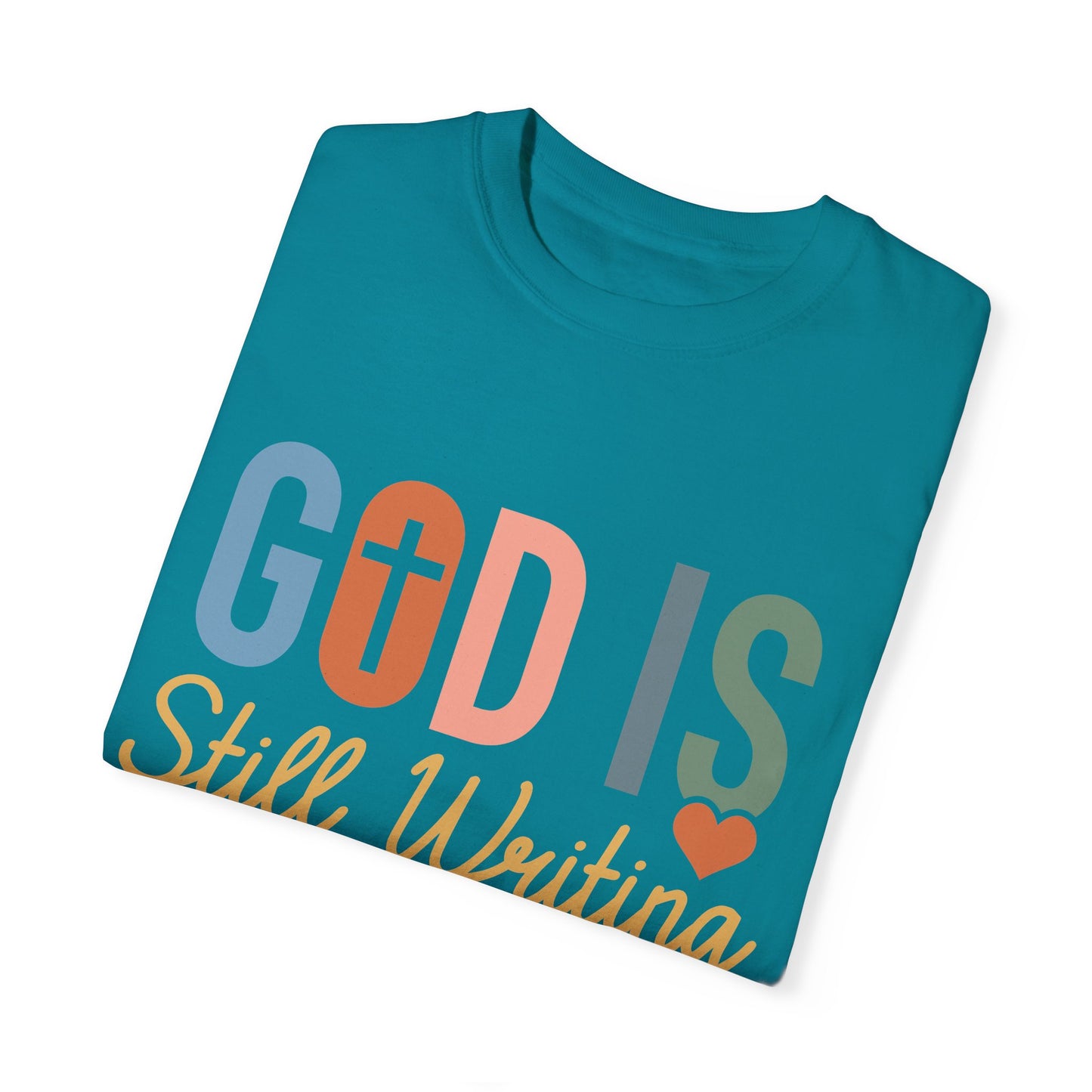 God Is Still Writing Your Story - Women T-shirt