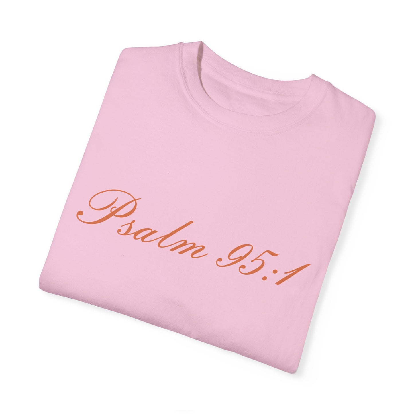 Psalm 95:1 Women Tee
