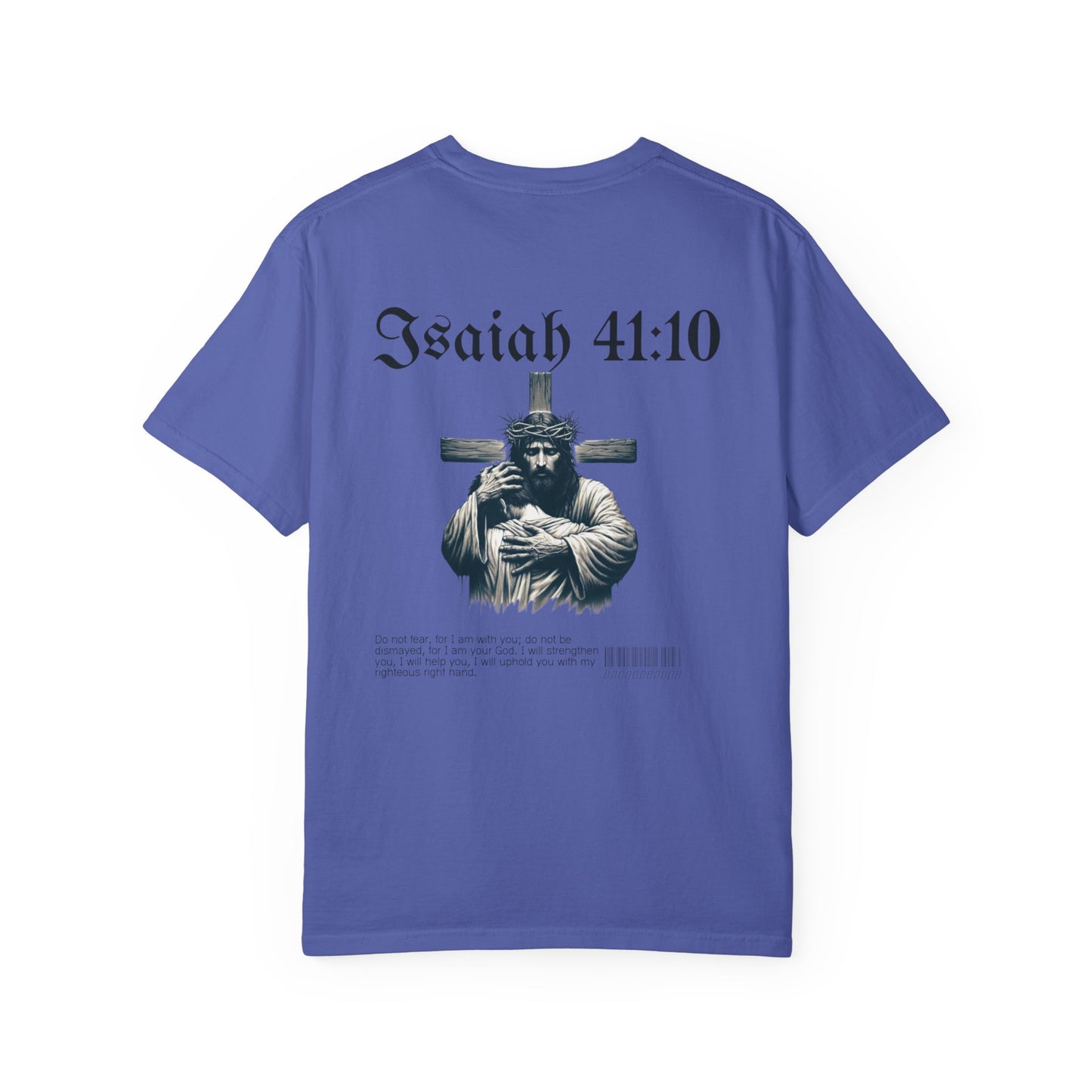 Isaiah 41:10 Tee