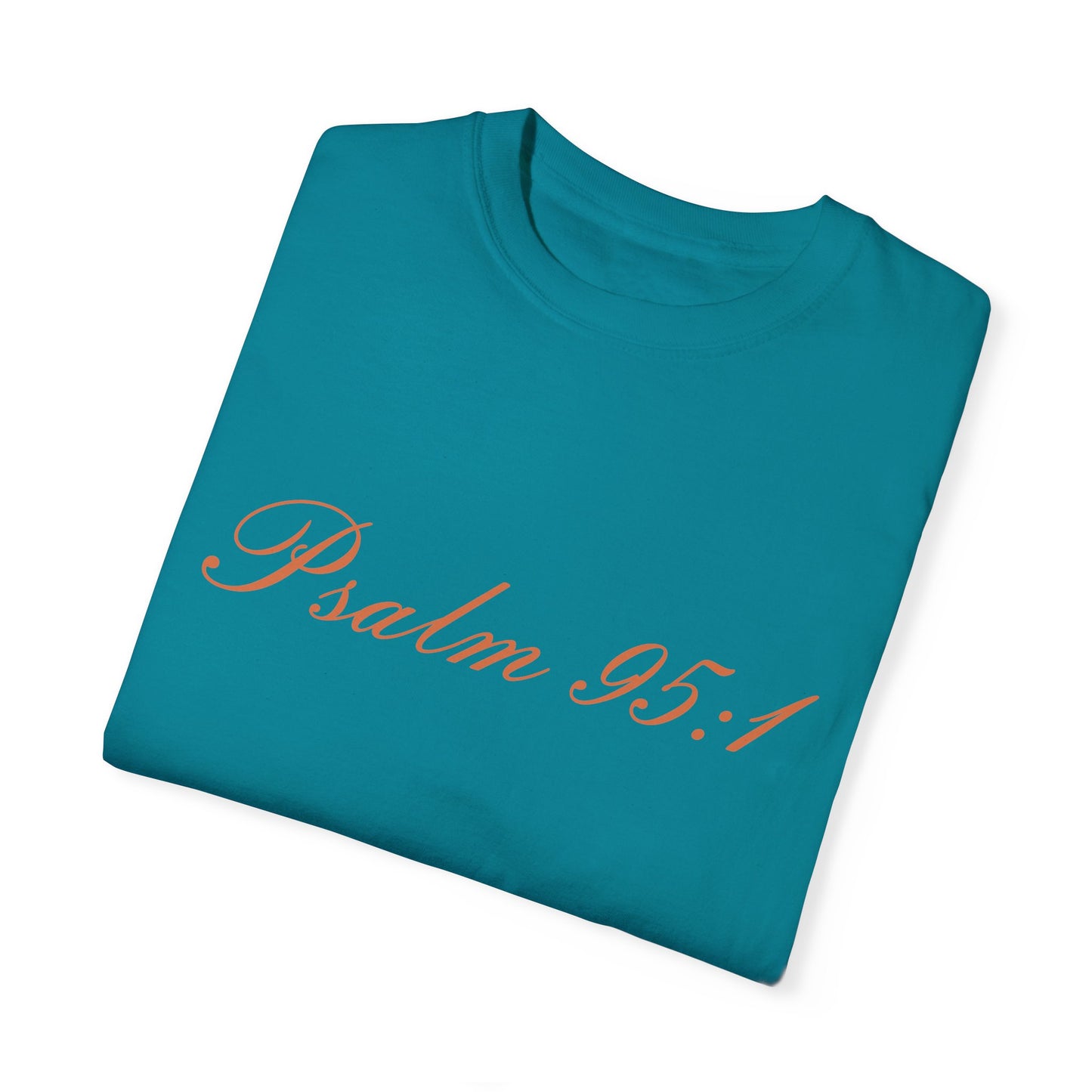 Psalm 95:1 Women Tee