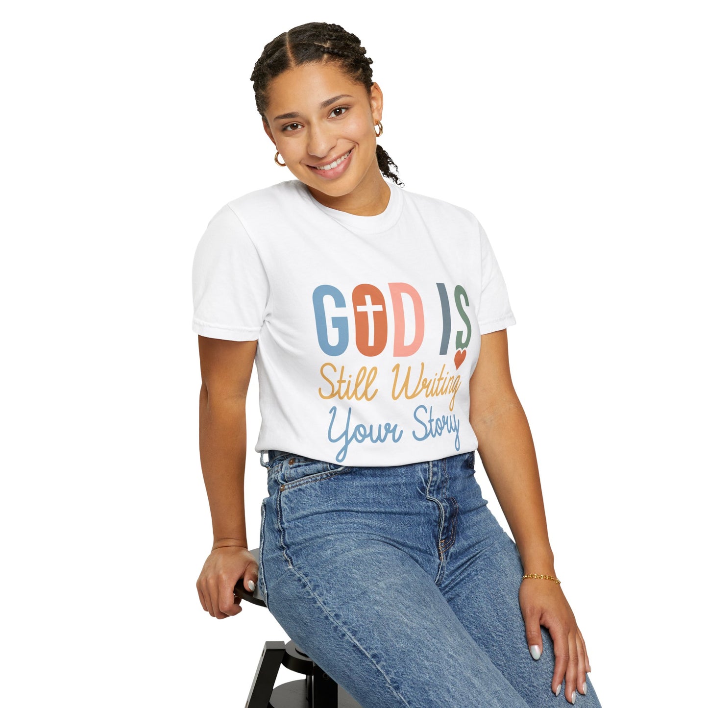 God Is Still Writing Your Story - Women T-shirt