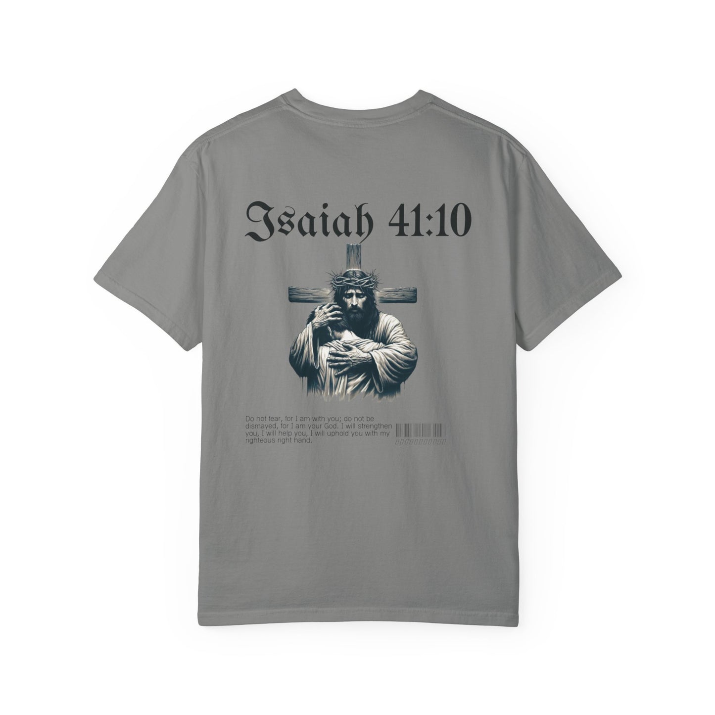 Isaiah 41:10 Tee
