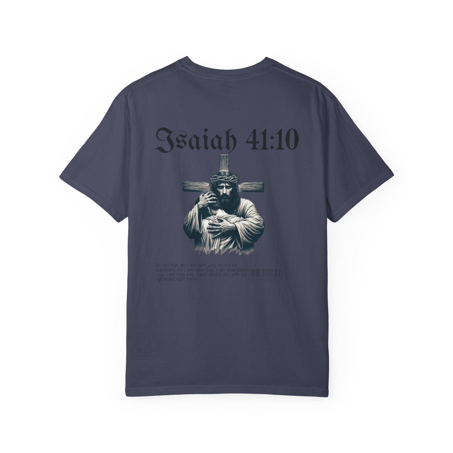 Isaiah 41:10 Tee