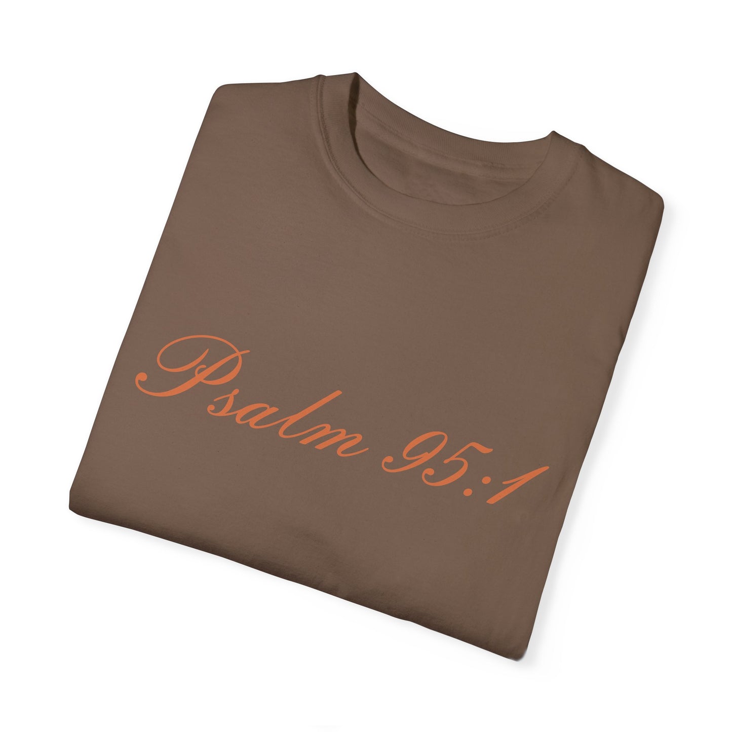 Psalm 95:1 Women Tee
