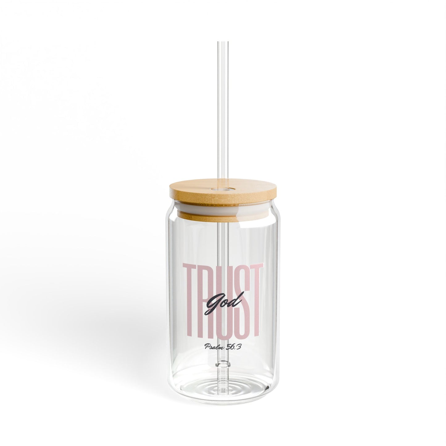 Trust God Sipper Glass, 16oz