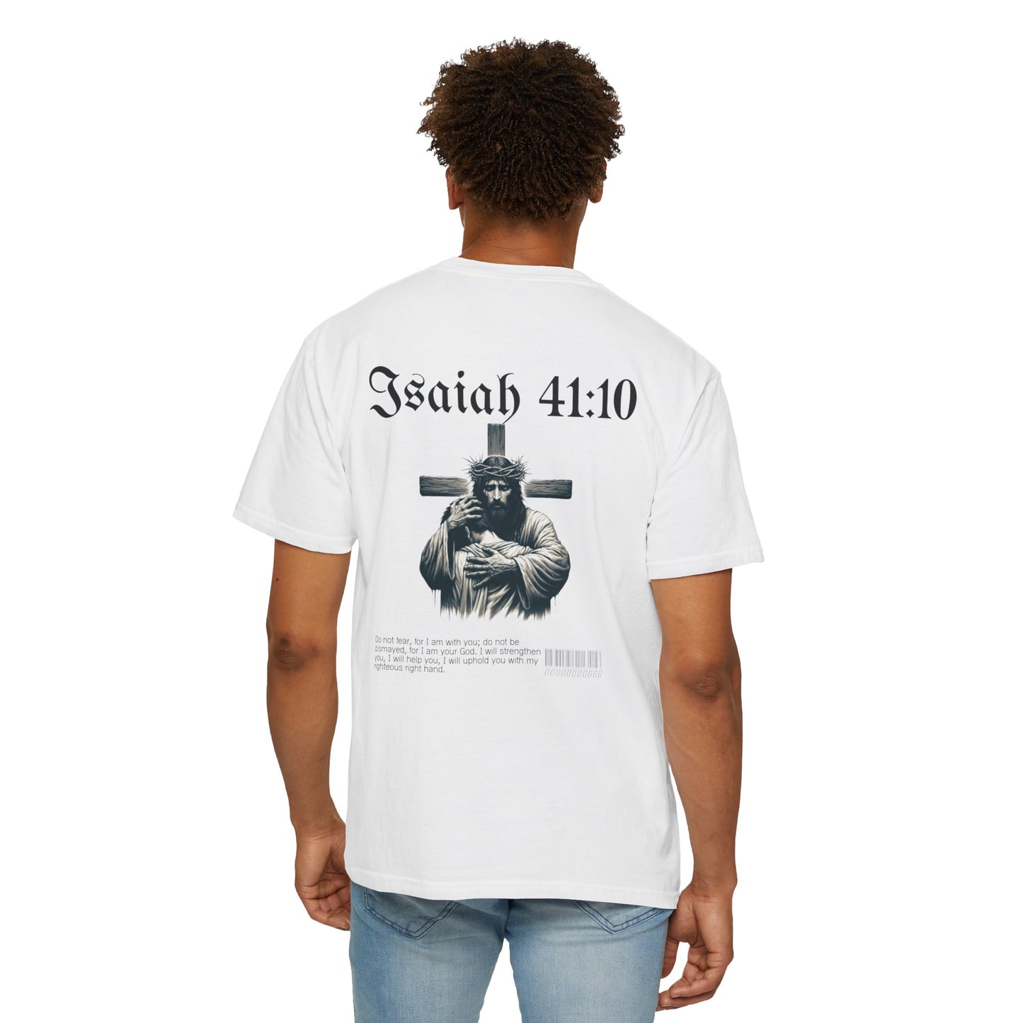Isaiah 41:10 Tee