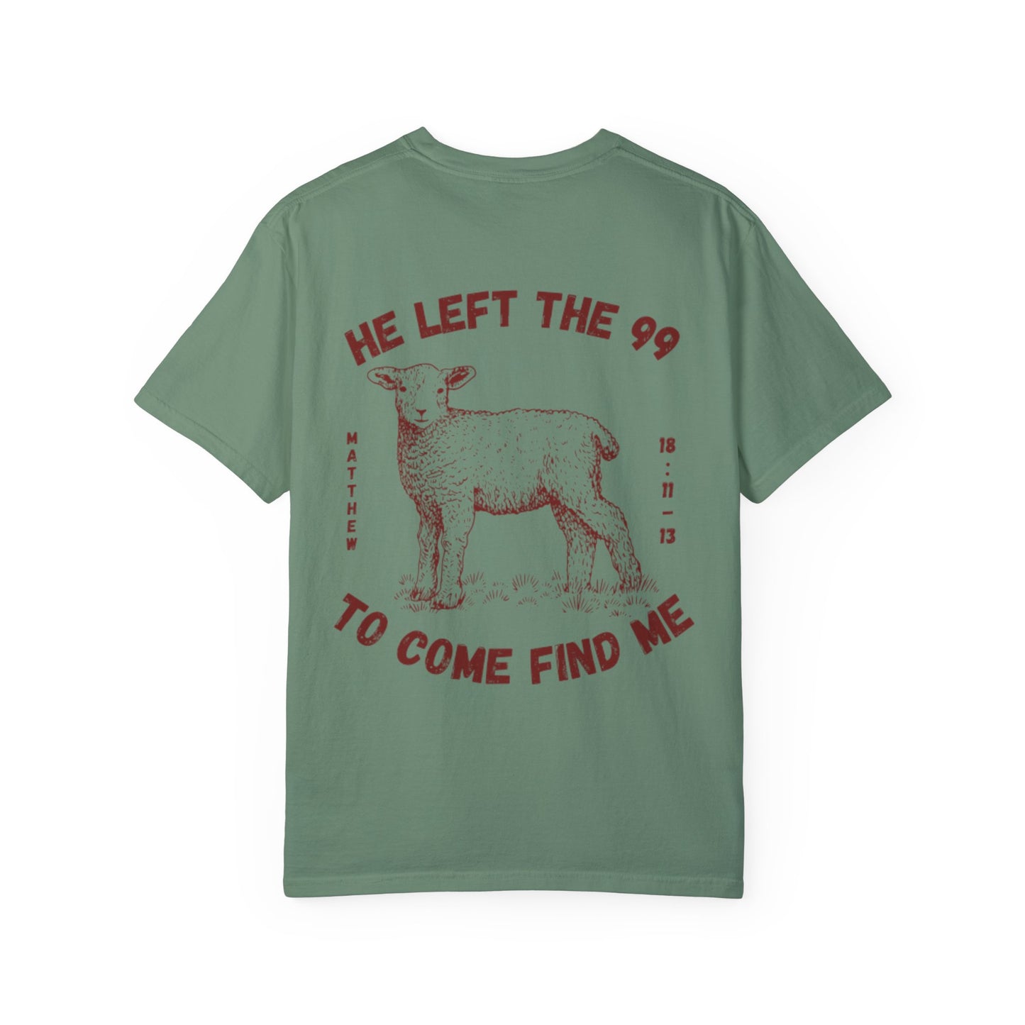 He Left the 99 Men’s T-Shirt