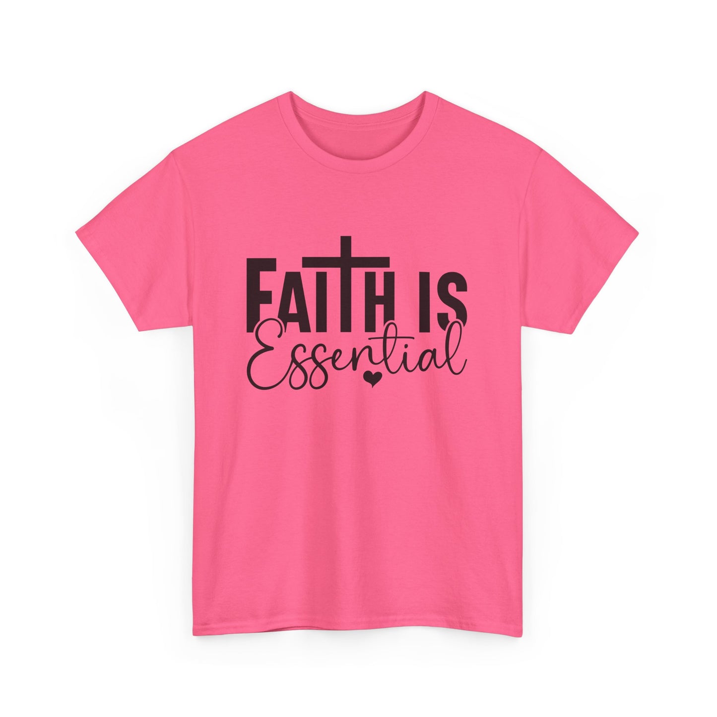 Faith is Essential Women Tee