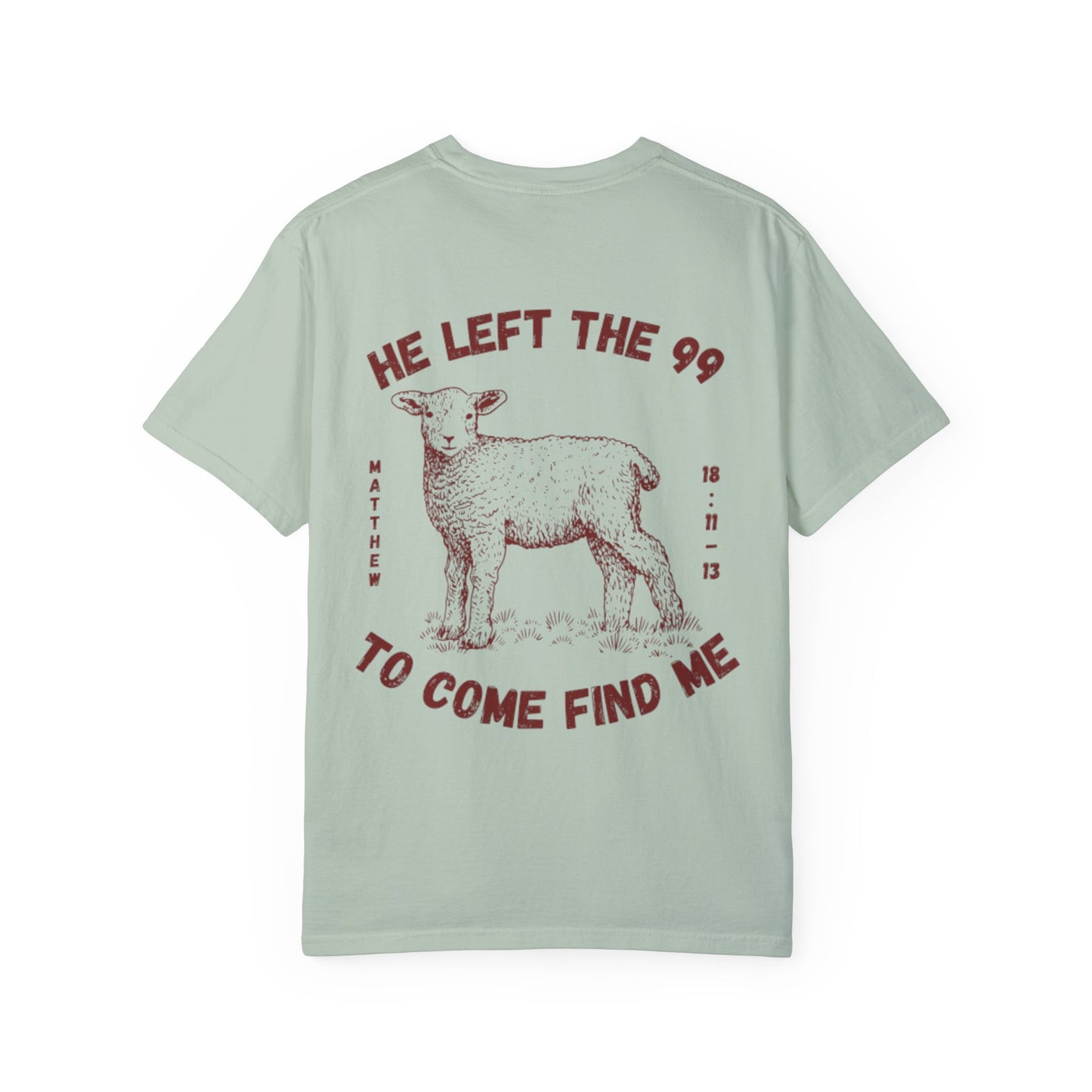 He Left the 99 Men’s T-Shirt