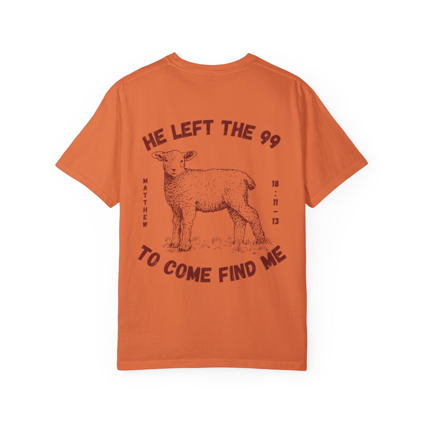 He Left the 99 Men’s T-Shirt