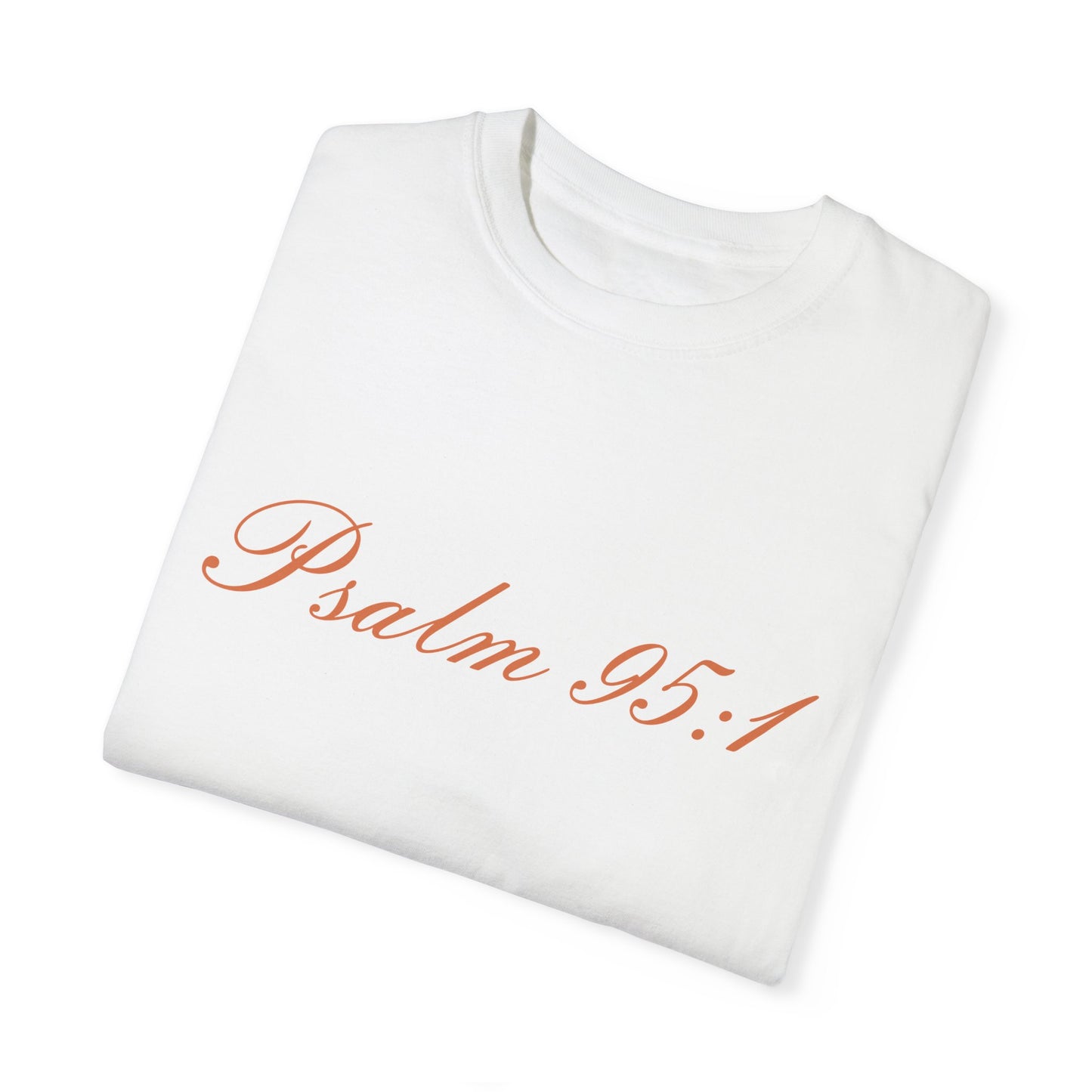 Psalm 95:1 Women Tee