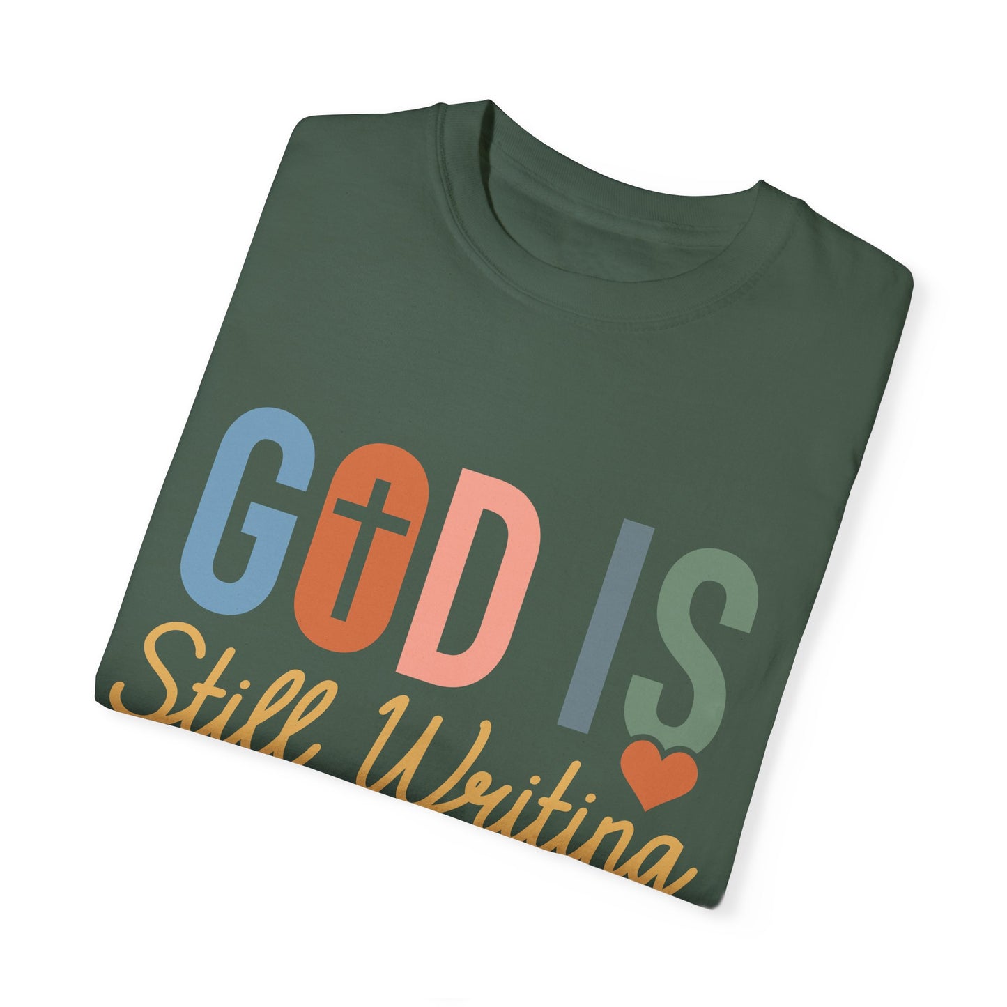 God Is Still Writing Your Story - Women T-shirt