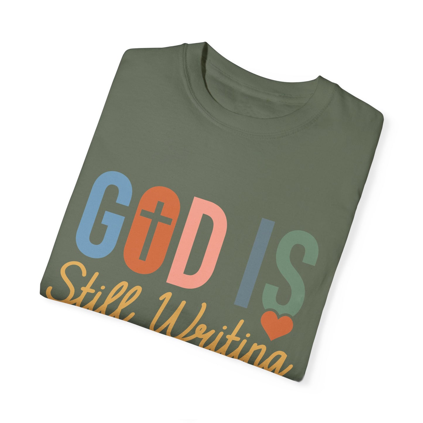 God Is Still Writing Your Story - Women T-shirt