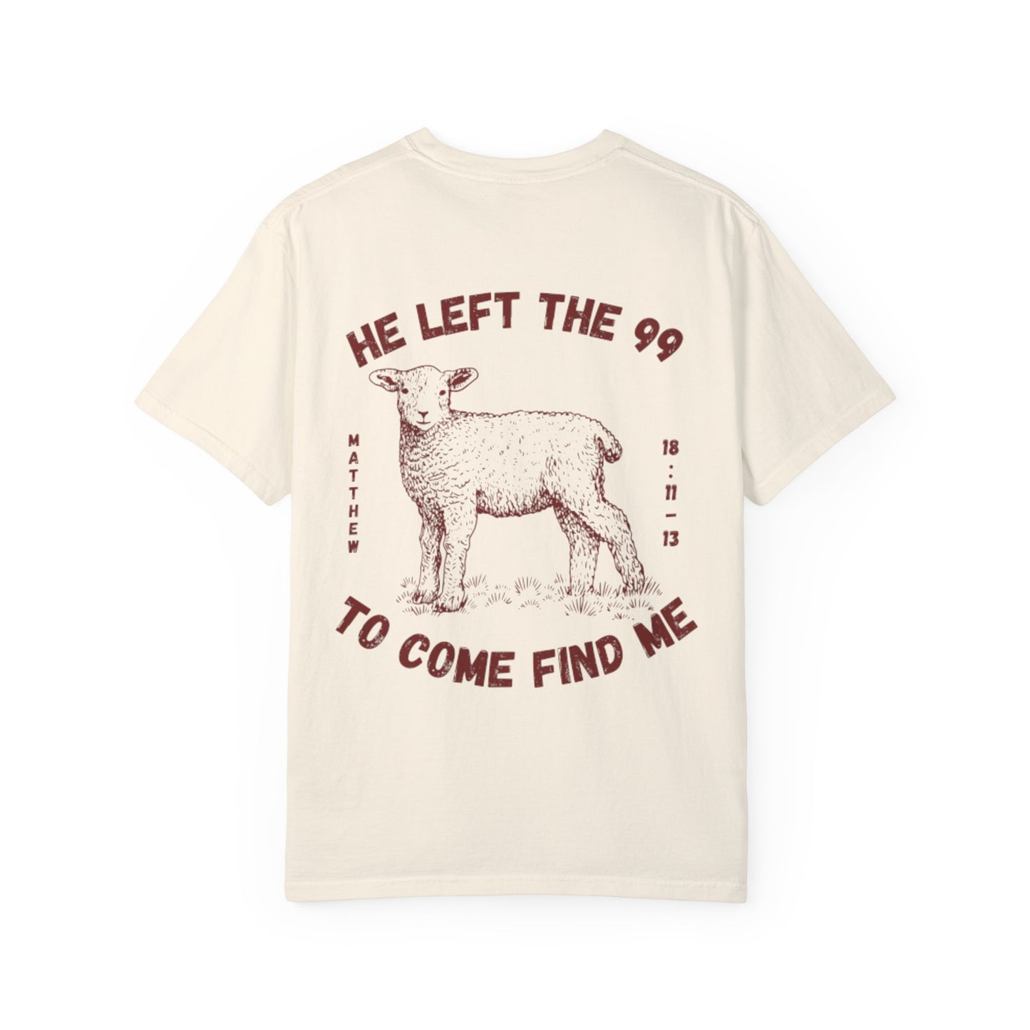 He Left the 99 Men’s T-Shirt