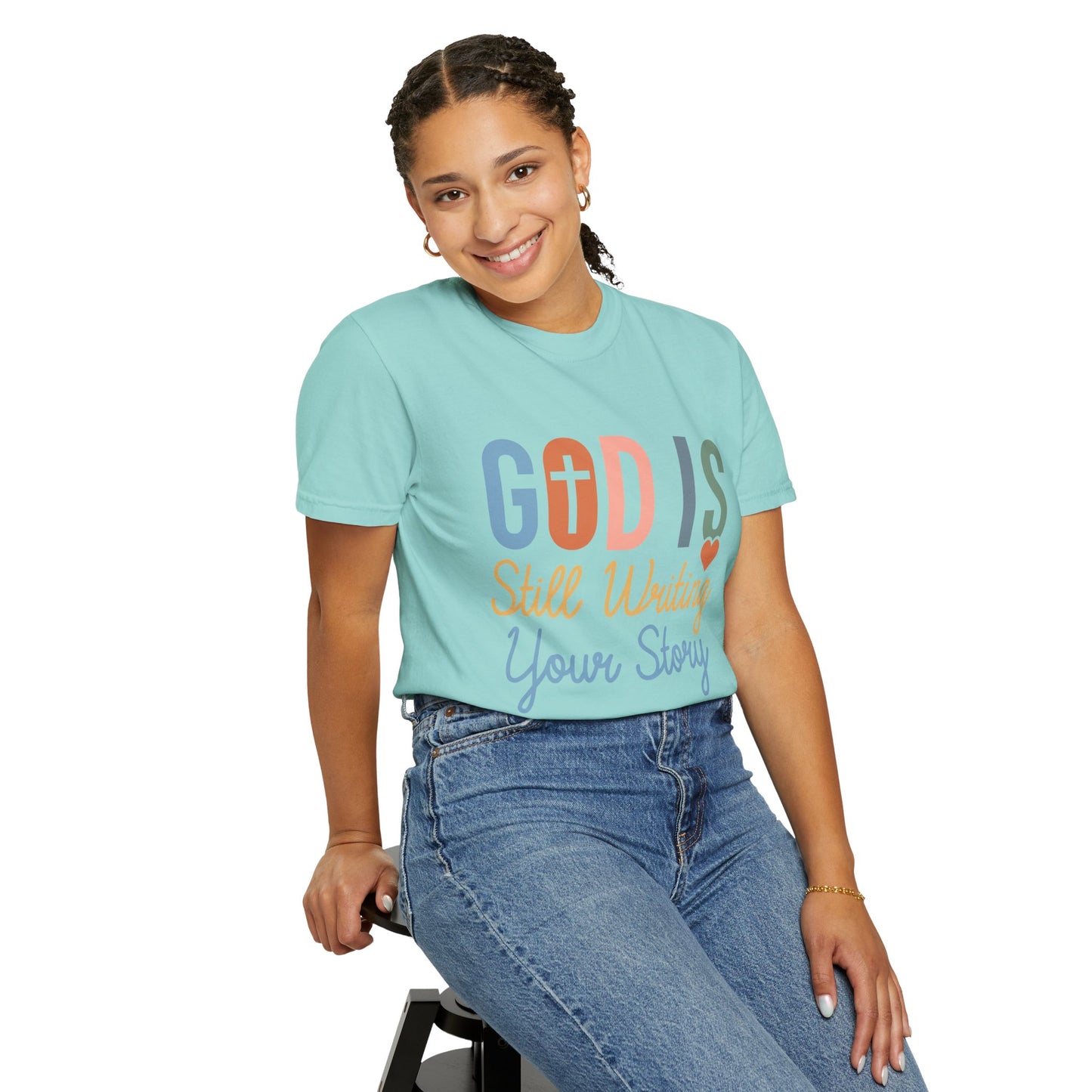 God Is Still Writing Your Story - Women T-shirt