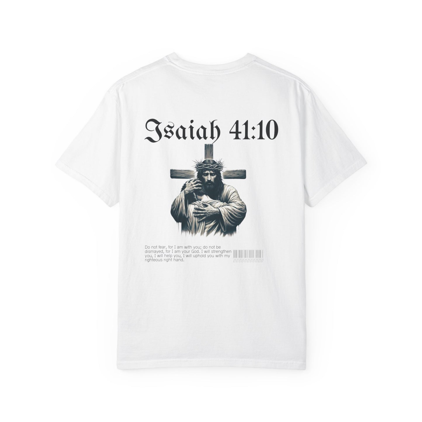 Isaiah 41:10 Tee