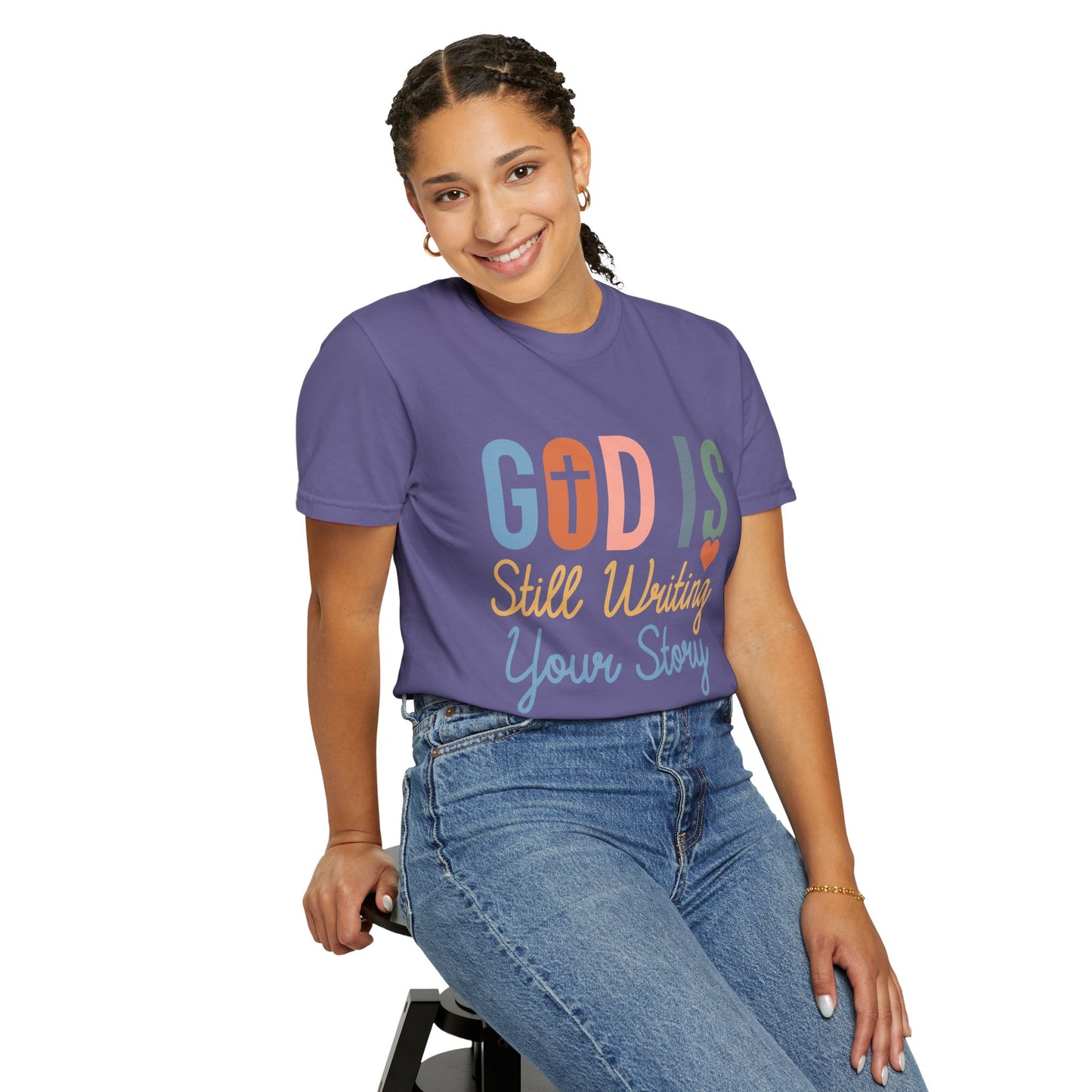 God Is Still Writing Your Story - Women T-shirt