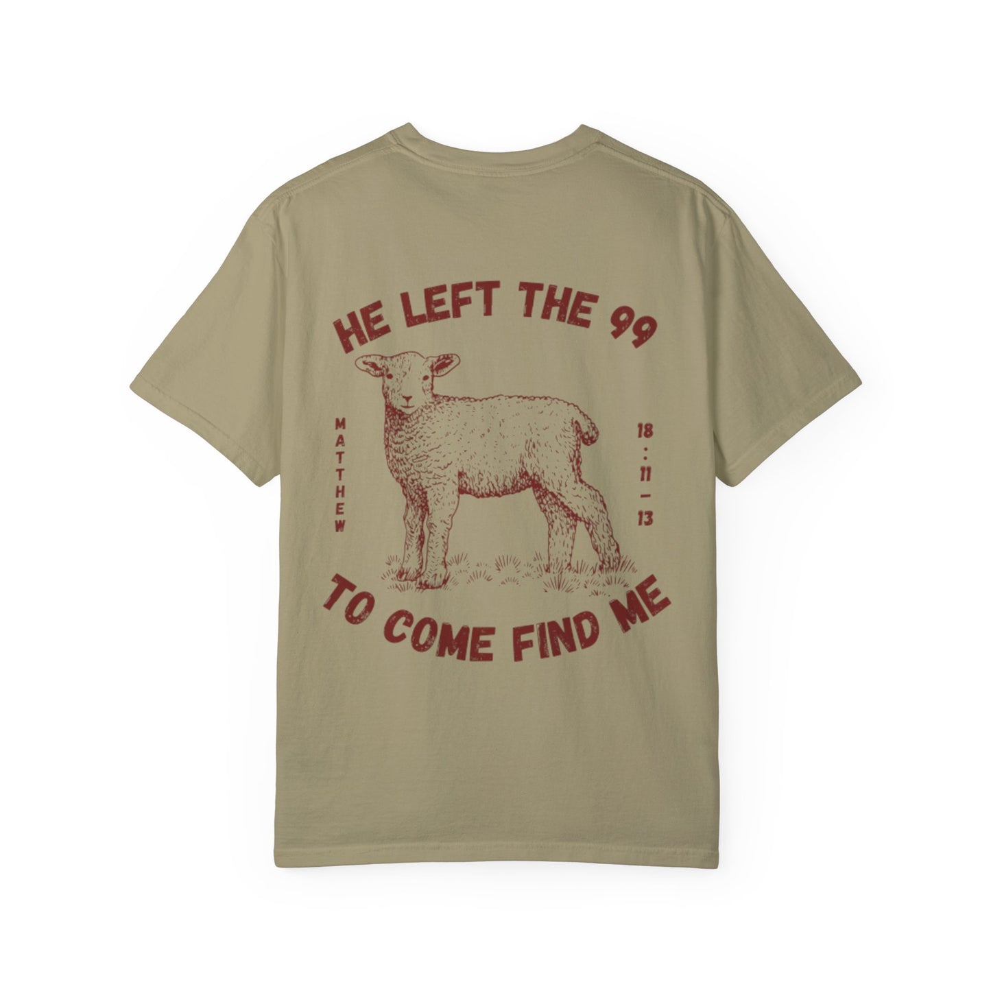 He Left the 99 Men’s T-Shirt