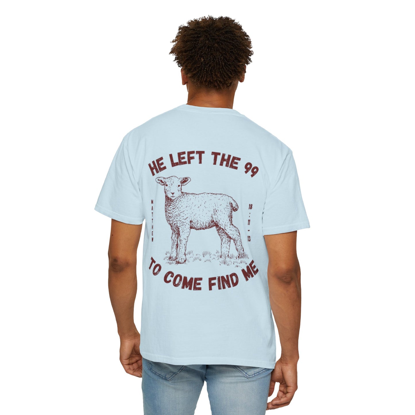 He Left the 99 Men’s T-Shirt