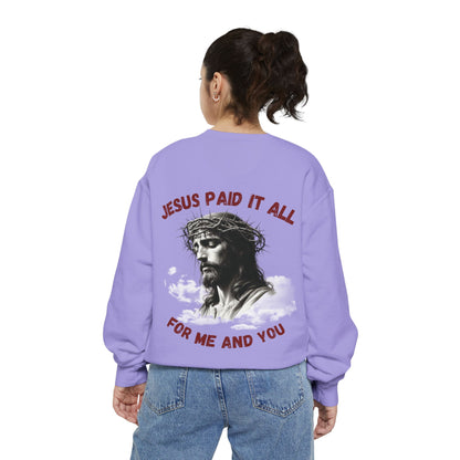 Jesus Paid It All Sweatshirt