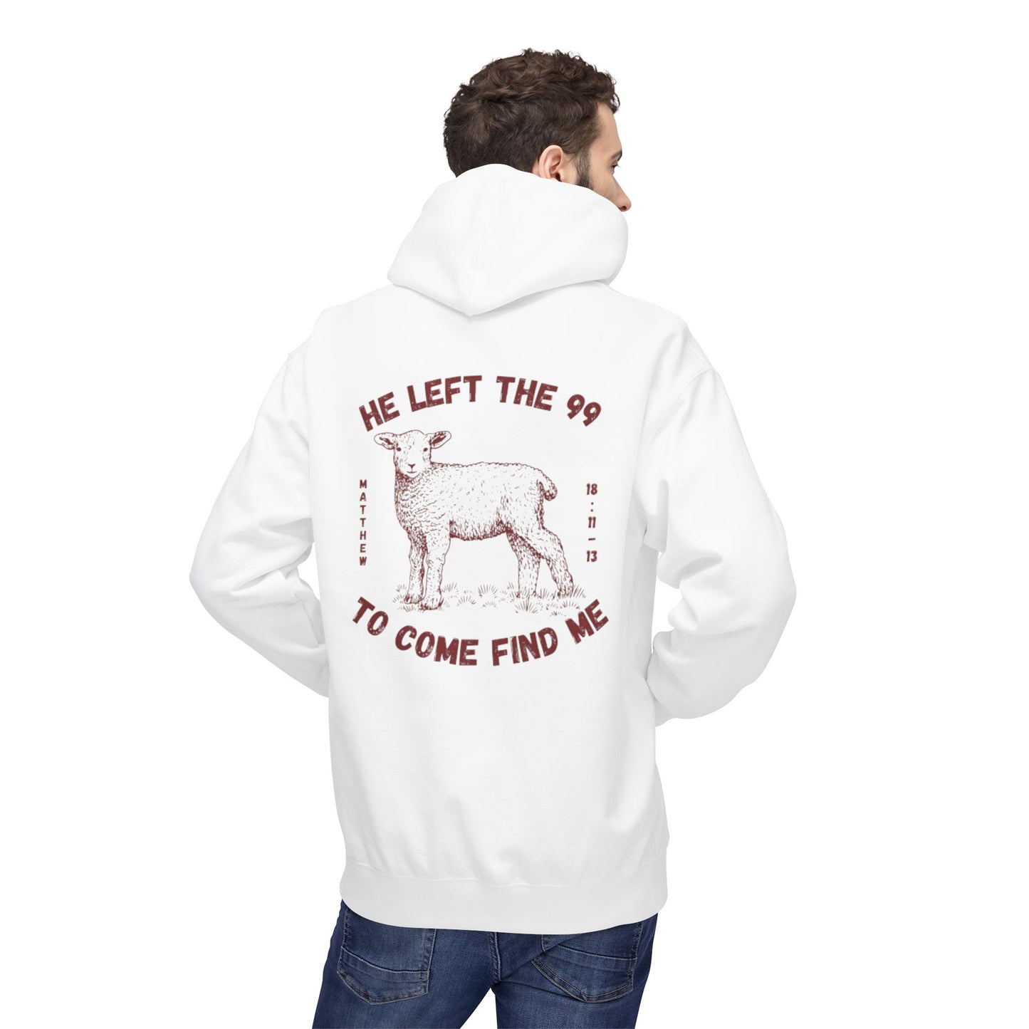 Shepherd & Lamb Hoodie — "He Left the 99 to Come Find Me" Christian Faith Pullover