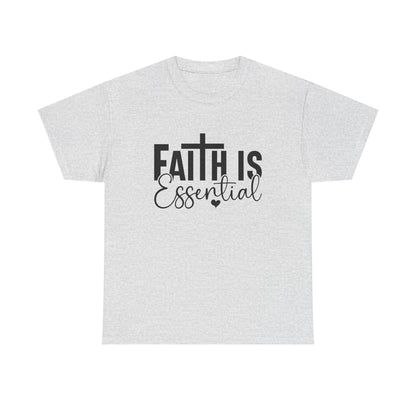 Faith is Essential Women Tee