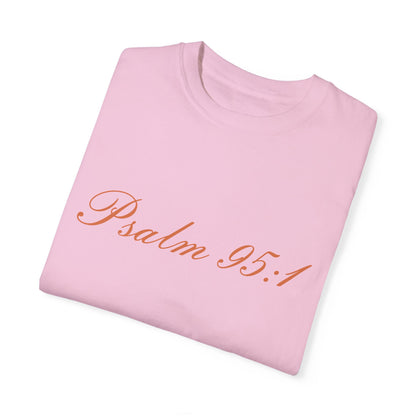 Psalm 95:1 Women  Tee