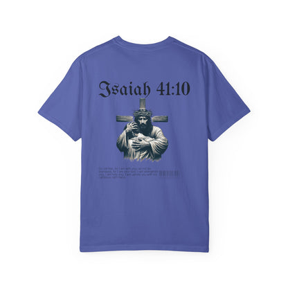 Isaiah 41:10  Tee