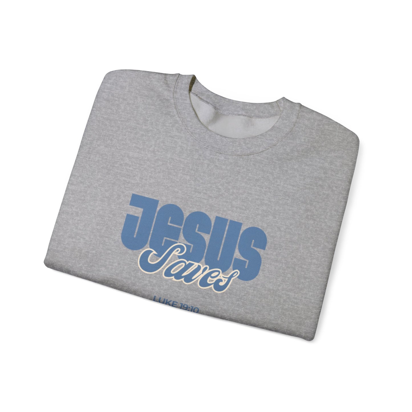Christian Crewneck Sweatshirt — "Jesus Saves" Luke 19:10