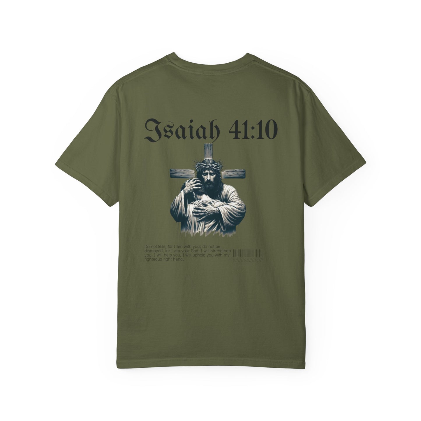 Isaiah 41:10  Tee