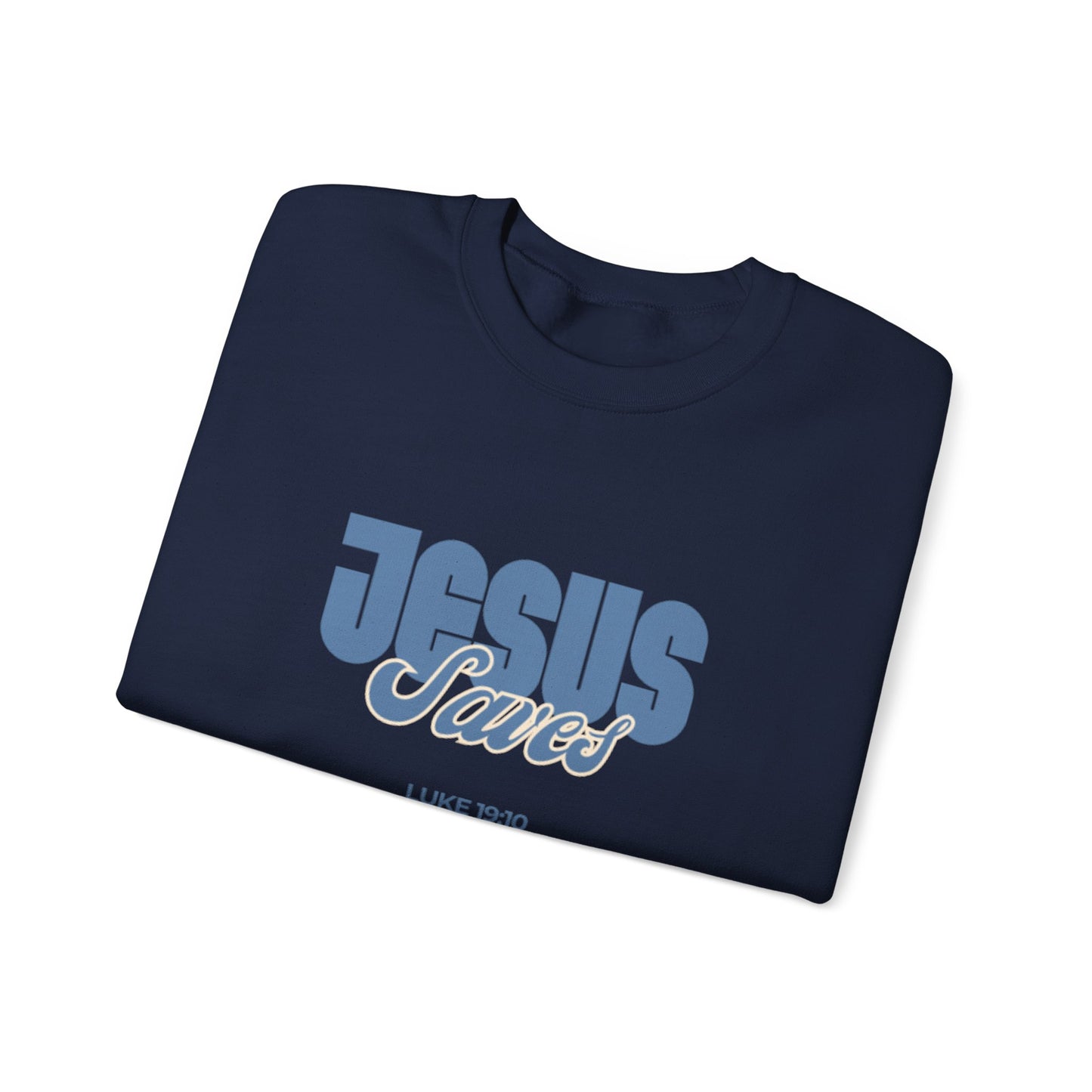Christian Crewneck Sweatshirt — "Jesus Saves" Luke 19:10