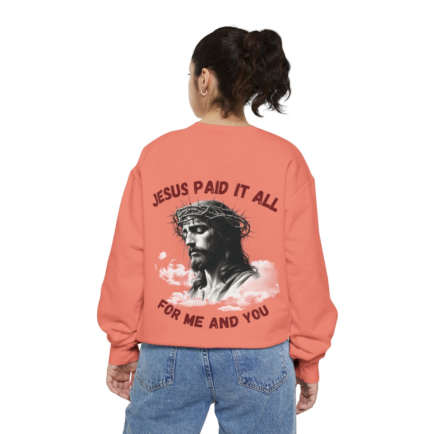 Jesus Paid It All Sweatshirt