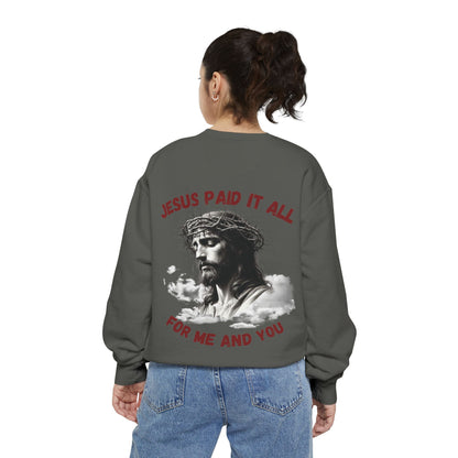 Jesus Paid It All Sweatshirt