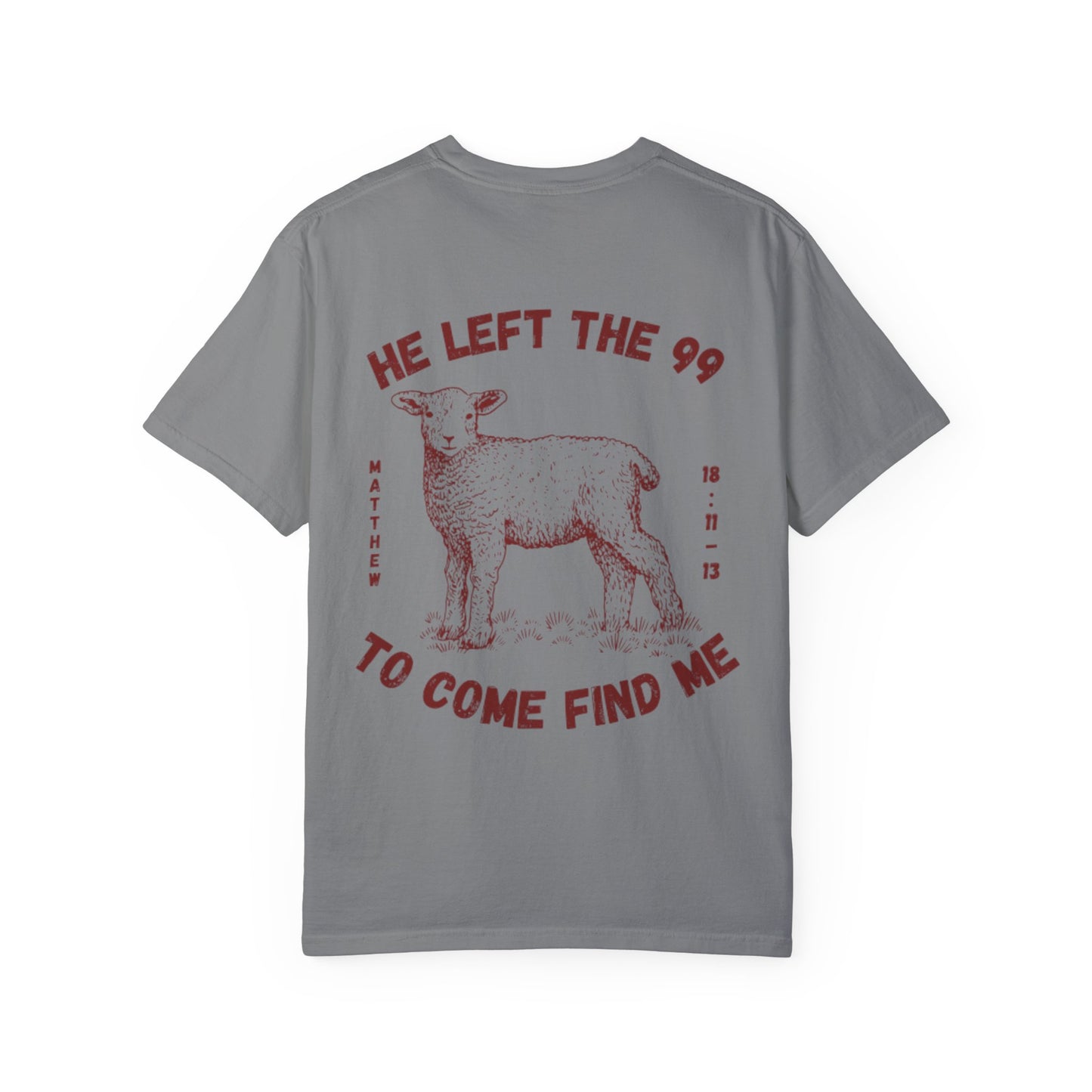 He Left the 99 Men’s T-Shirt