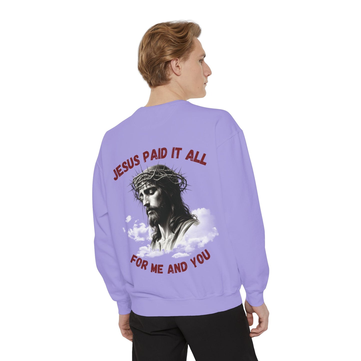 Jesus Paid It All Sweatshirt