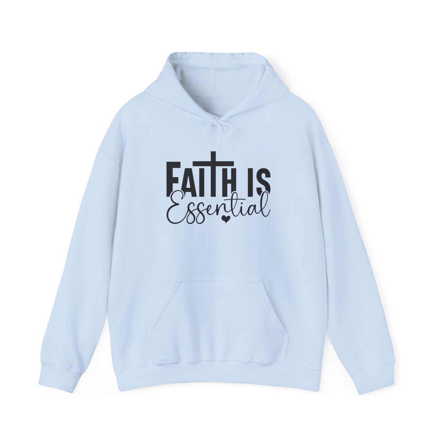 Faith Is Essential Hoodie – Inspirational Christian Pullover