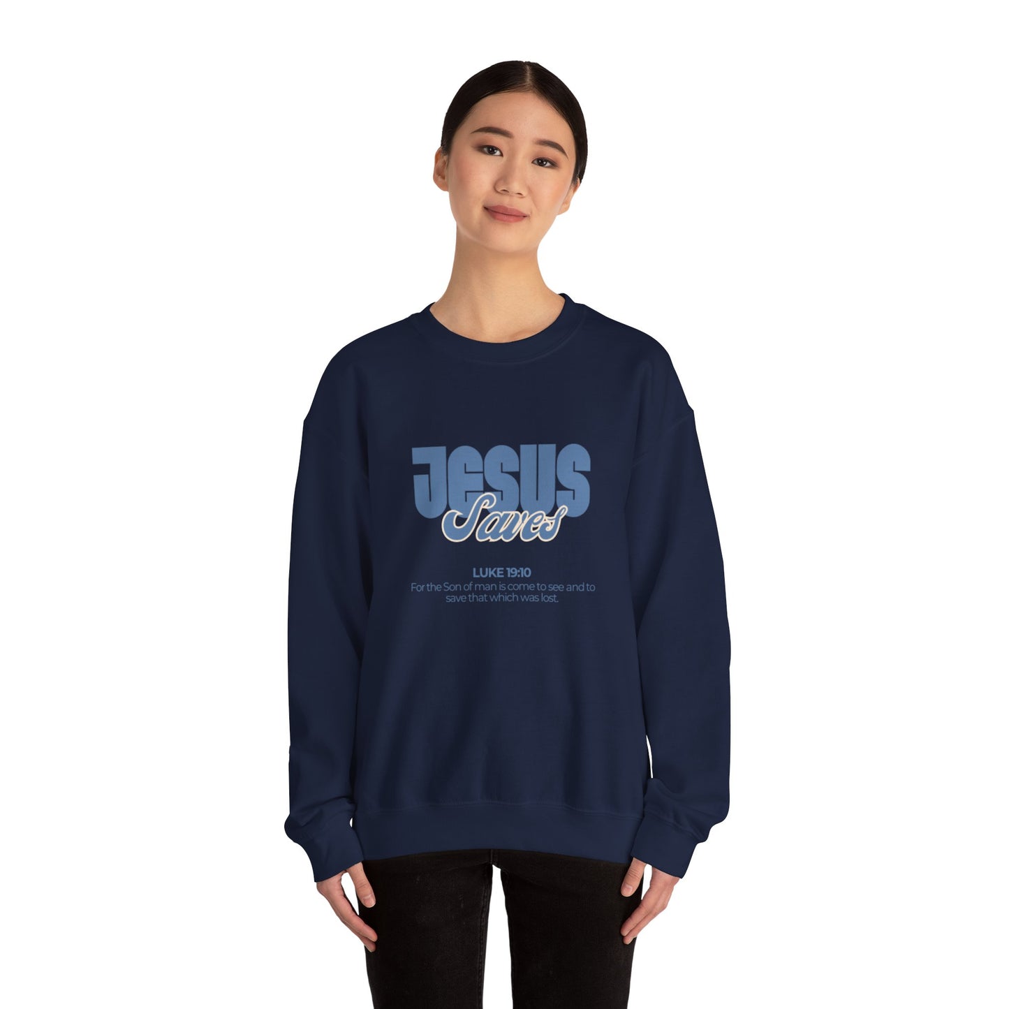 Christian Crewneck Sweatshirt — "Jesus Saves" Luke 19:10