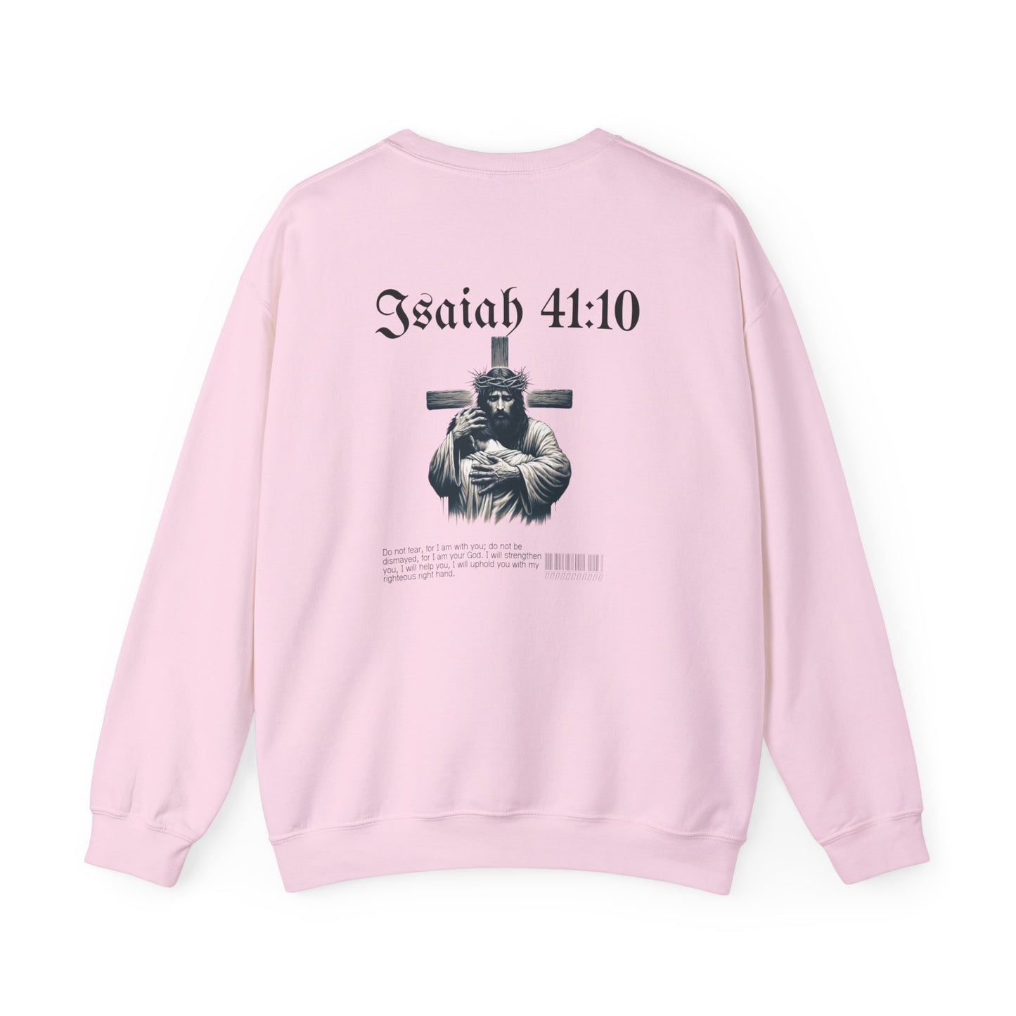 Isaiah 41:10 Crewneck Sweatshirt — Christian Jesus Cross Graphic