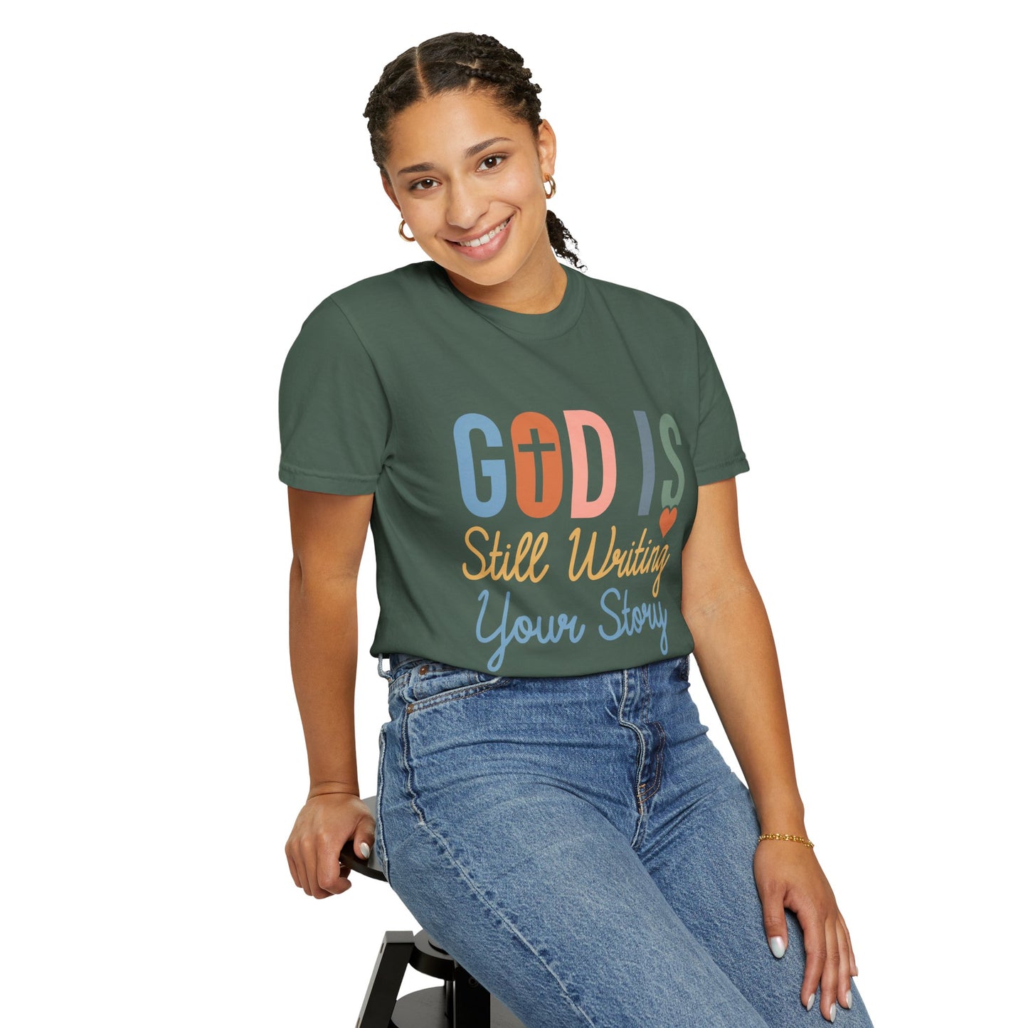 God Is Still Writing Your Story - Women T-shirt