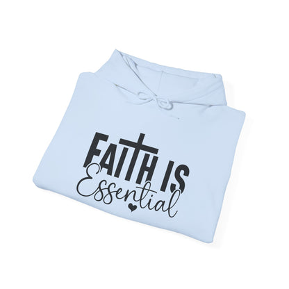 Faith Is Essential Hoodie – Inspirational Christian Pullover