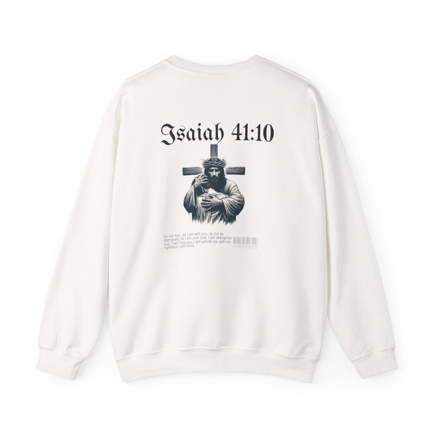 Isaiah 41:10 Crewneck Sweatshirt — Christian Jesus Cross Graphic