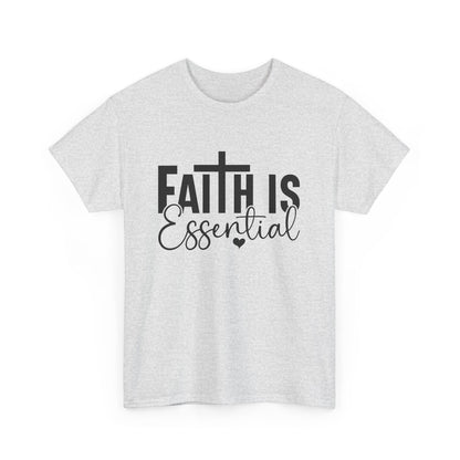 Faith is Essential Women Tee