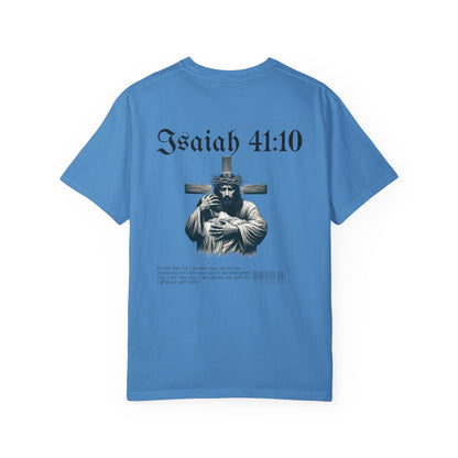 Isaiah 41:10  Tee