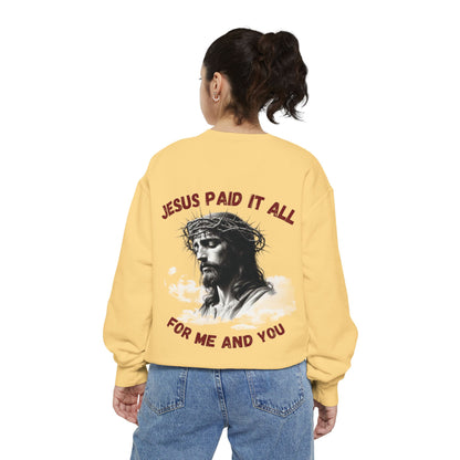Jesus Paid It All Sweatshirt
