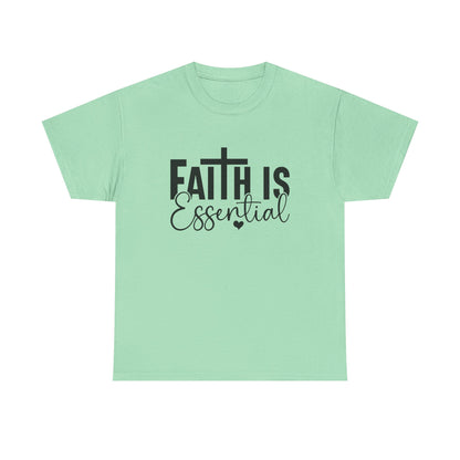 Faith is Essential Women Tee
