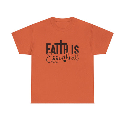 Faith is Essential Women Tee
