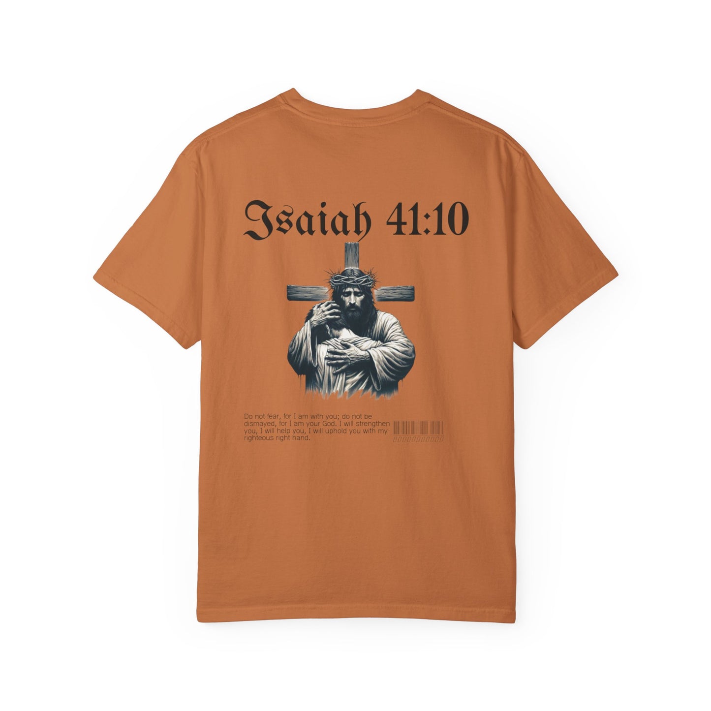 Isaiah 41:10  Tee