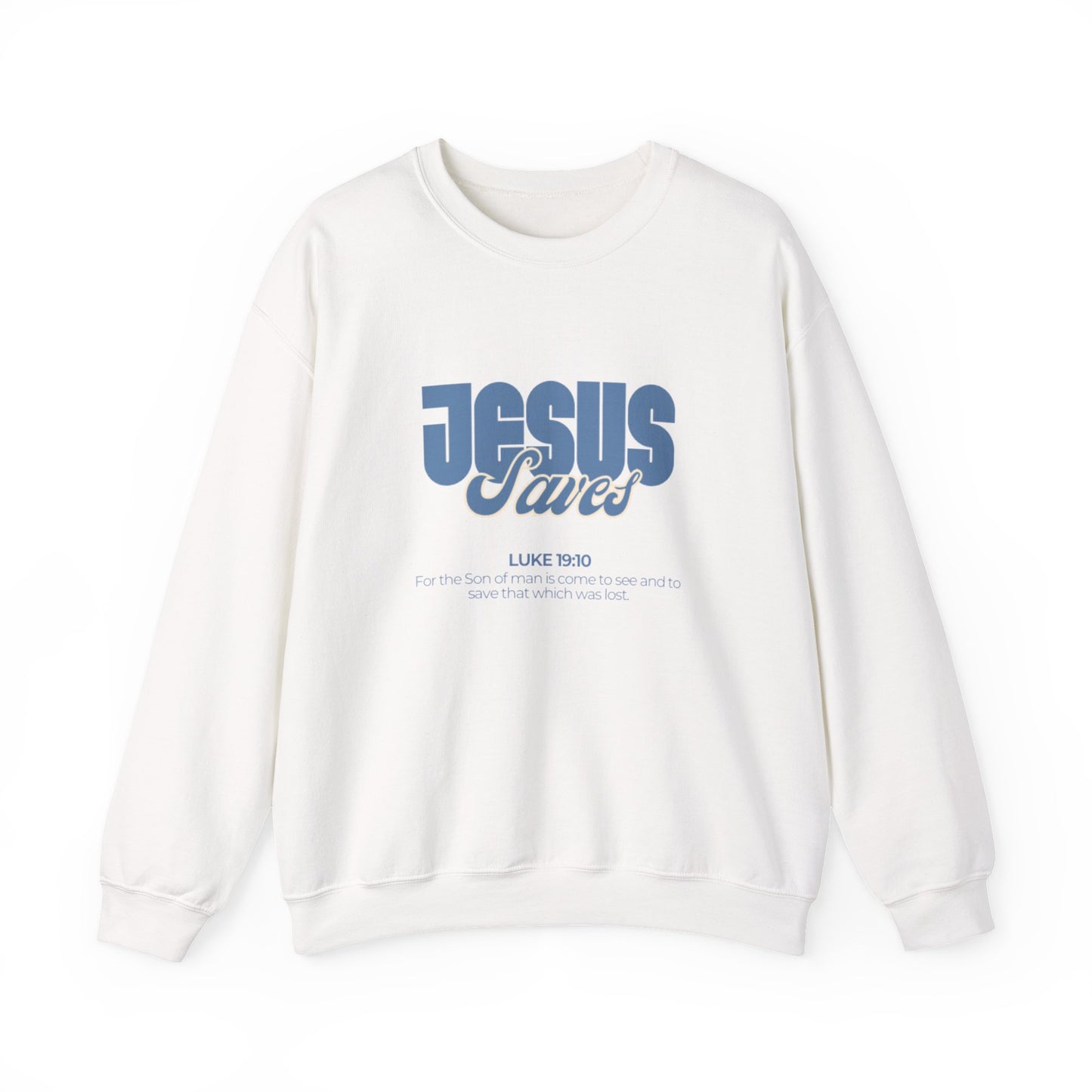 Christian Crewneck Sweatshirt — "Jesus Saves" Luke 19:10